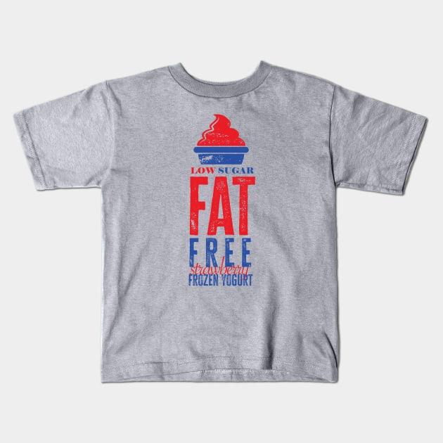 FAT Free, Low Sugar Frozen Yogurt Kids T-Shirt by CoinRiot